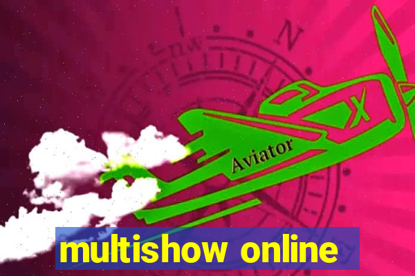 multishow online